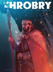 Poczet Władców Polski. Chrobry - Piotr Bednarczyk
