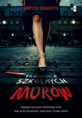 Tajemnice szkolnych murów - Agnieszka Kaźmierczyk