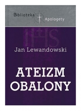 Ateizm obalony - Lewandowski Jan 