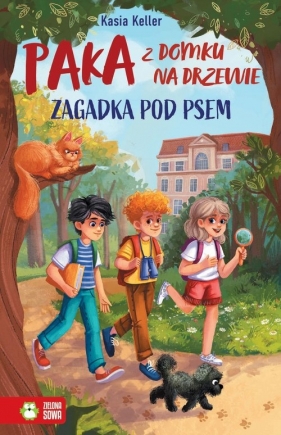 Paka z domku na drzewie. Zagadka pod psem - Kasia Keller