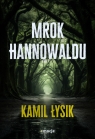 Mrok Hannowaldu Łysik Kamil