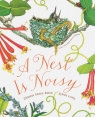 A Nest Is Noisy Dianna Hutts Aston