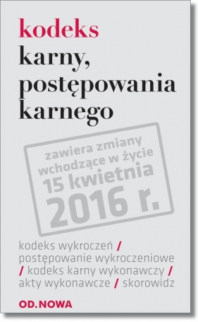Kodeks karny, postępowania karnego