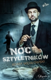 Noc Sztyletników - Węgłowski Adam