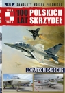 100 lat polskich skrzydeł t.24 LEONARDO M-346 BIELIK opracowanie zbiorowe