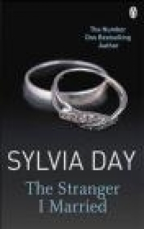 The Stranger I Married Sylvia Day