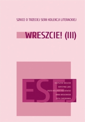 Wreszcie! III Szkice o trzeciej serii Kolekcji... - praca zviorowa