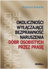 Okoliczności wyłączające bezprawność naruszenia dóbr osobistych przez Święcka Krystyna