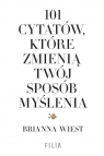  101 cytatów, które zmienią twój sposób myślenia