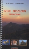 Dzikie Bieszczady. Przewodnik  Szarek Jacek, Sitko Grzegorz