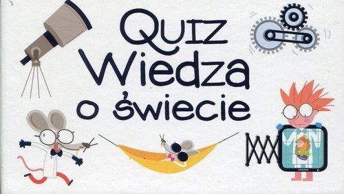 Quiz Wiedza o świecie