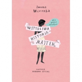 Wstydliwa historia majtek - Iwona Wierzba