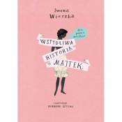 Wstydliwa historia majtek - Iwona Wierzba