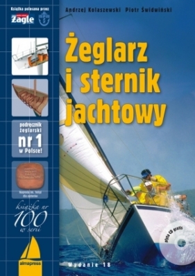 Żeglarz i sternik jachtowy + CD - Kolaszewski Andrzej, Świdwiński Piotr<br />