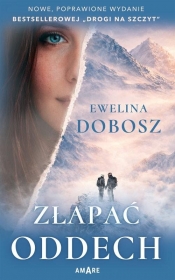 Złapać oddech - Ewelina Dobosz