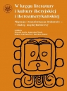 W kręgu literatury i kultury iberyjskiej i iberoamerykańskiej. Migracja i