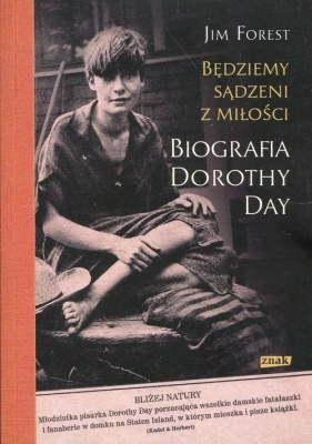 Będziemy sądzeni z miłości - Jim Forest