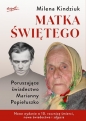 Matka świętego - Milena Kindziuk, Milena Kindziuk