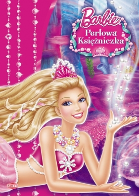 Barbie Perłowa Księżniczka