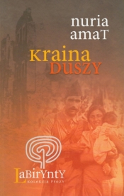 Kraina duszy - Nuria Amat