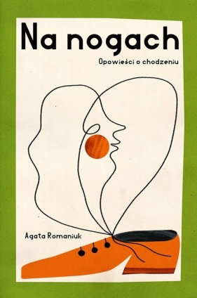 Na nogach - Agata Romaniuk