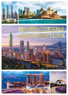 Nowoczesna architektura - Opracowanie zbiorowe