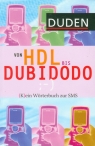 DUDEN Von HDL bis Dubidodo Peter Schlobinski