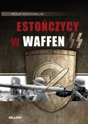 Estończycy w Waffen-SS - Michaelis Rolf