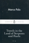 Travels in the Land of Serpents and Pearls Polo Marco