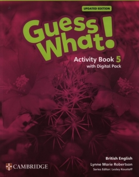 Guess What! British English Level 5 Activity Book with Digital Pack Updated - Lynn Marie Robertson