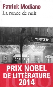 La ronde de nuit - Patrick Modiano