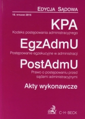 Kodeks postępowania administracyjnego Postępowanie egzekucyjne w administracji Prawo o postępowaniu przed sądami administracyjnymi - <br />