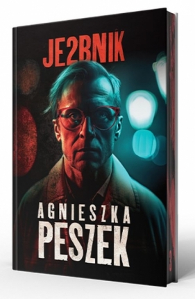 Je2bnik. Ona. Tom 3 (ilustrowane brzegi) - Agnieszka Peszek
