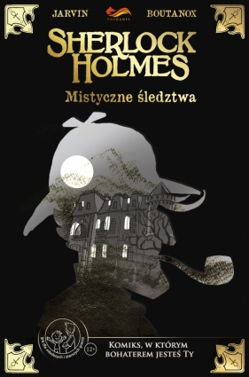 Komiksy paragrafowe. Sherlock Holmes. Mistyczne śledztwa - Boutanox Jarvin