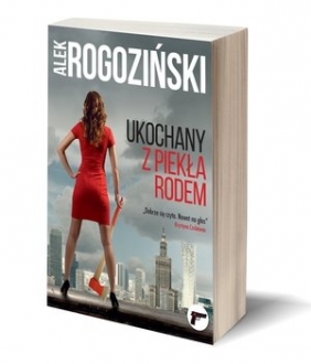 Ukochany z piekła rodem - z autografem Alek Rogoziński