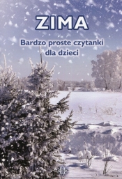 Zima Bardzo proste czytanki dla dzieci - Hinz Magdalena