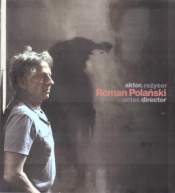 Roman Polański. Aktor, reżyser - red. Marzena Bomanowska