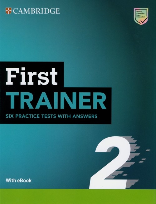 First Trainer 2 Six Practice Tests with Answers with Resources Download with eBook