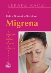 Migrena - Noskowicz-Bieroniowa Helena
