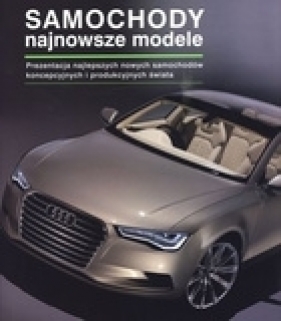 Samochody Najnowsze modele - Lewin Tony, Newbury Stephen