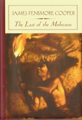 The Last of the Mohicans - James Fenimore Cooper