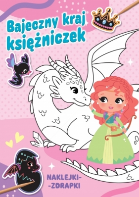 Bajeczny kraj księżniczek. Naklejki-zdrapki - Pauline Montagnon (ilustr.)