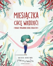 Miesiączka. Chcę wiedzieć! - Cristina Torrón, Anna Salvia