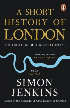 A Short History of London - Jenkins Simon