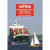 MPDM Międzynarodowe prawo drogi morskiej - Kantorysiński Adam