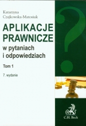 Aplikacje prawnicze w pytaniach i odpowiedziach tom 1