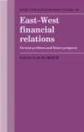 East-West Financial Relations - Iliana Zloch-Christy, Zloch-Christy