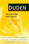 Duden So schreibt man jetzt!