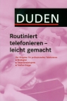 Duden Routiniert telefonieren - leicht gemacht