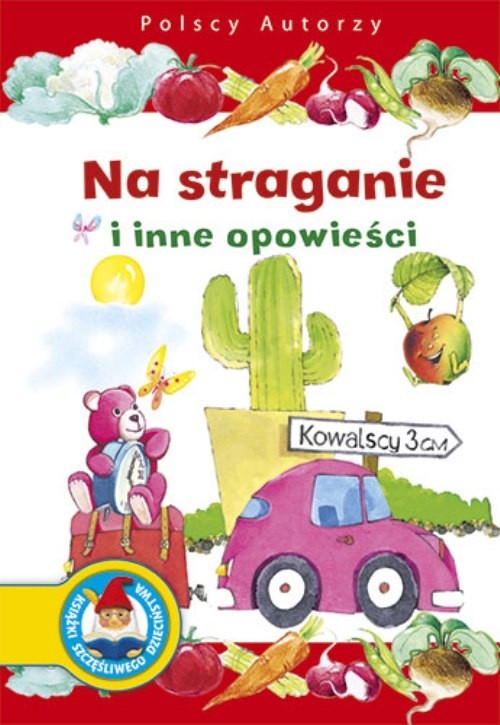 Polscy Autorzy Na straganie i inne opowieści